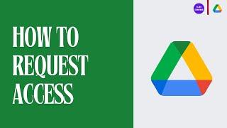 How to Request Access in Google Drive (2024)