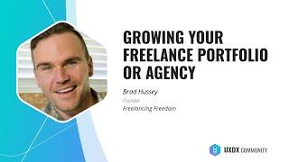 Mastering Freelance Design: Business Insights from Brad Hussey | UXDX