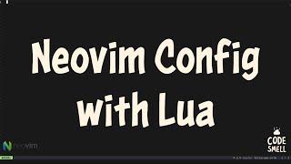 Neovim Configuration with Lua | Intermediate-level