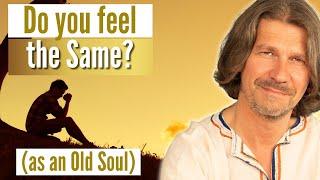 5 Problems only Old Souls have - without knowing it!