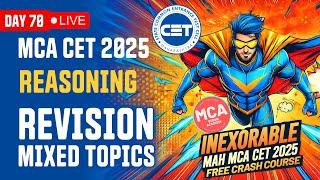 Reasoning Revision Mixed Topics for MAH MCA CET 2025 | DAY 68  INEXORABLE Free Crash Course 