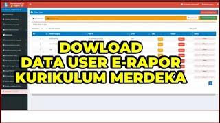 CARA DOWNLOAD DATA USER GURU ERAPOR KURIKULUM MERDEKA 2022/2023 | CARA LOGIN USER GURU ERAPOR 2023