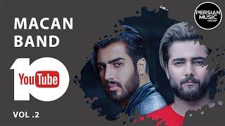 MACAN Band - Best Songs 2019 - Vol. 2 ( ماكان بند - 10 تا از بهترین آهنگ ها )