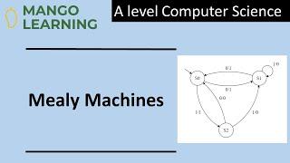 Mealy Machines