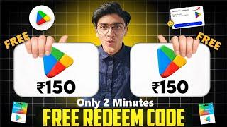 FREE REDEEM CODES INSTANT  | ₹150 REDEEM CODE FREE | HOW TO GET GOOGLE PLAY STORE REDEEM CODES FREE