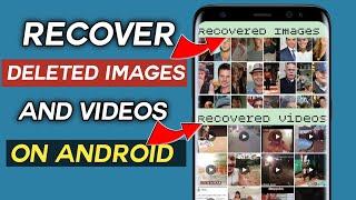 How To Recover Deleted Photos, Videos on Android - 2022 NEW METHOD