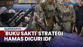 'Buku Sakti' Hamas Dicuri IDF, Berisi Cara Perang Bawah Tanah hingga Cara Bernavigasi di Terowongan