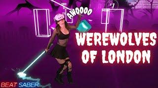 Werewolves of London in Beat Saber! (Expert+) First Attempt