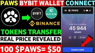 Paws Wallet Connect | Paws Airdrop Price Prediction | Paws Airdrop New Update | Paws New Task