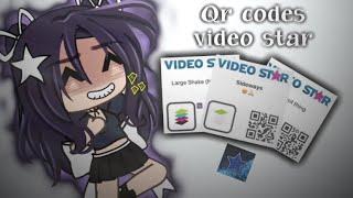 [] Qr codes video star || shakes/Transitions || Gacha life || -ˋ Kylie„─