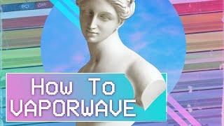 How To Make Vaporwave Music (Step-by-Step)