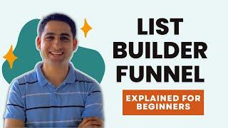 List Builder Funnel, explained for beginners