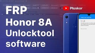 FRP! Honor 8A JAT-LX1. Unlocktool.