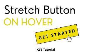 Best Button Hover Animation CSS | Stretch Button effect | CSS Tutorial