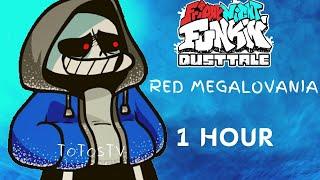 VS Sans RED MEGALOVANIA 1 Hour Dusttale | FNF 1 hour