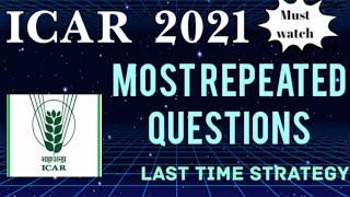 MOST REPEATED QUESTIONS FOR ICAR 2021| ICAR EXAM|ARCHZ EDU WORLD|Last minute strategy