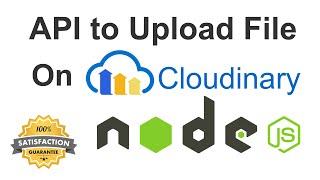 Create API to Upload File on Cloudinary in Node JS | File Upload on Cloudinary using Node JS