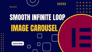 Elementor Tutorial: Create a Smooth Infinite Loop Image Carousel for Free | Engage Your Visitors