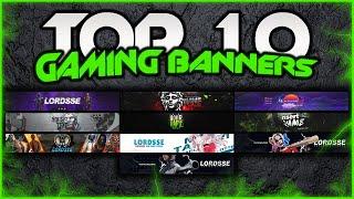 Best 10 Gaming Banner Template | Free Download for PC/Mobile