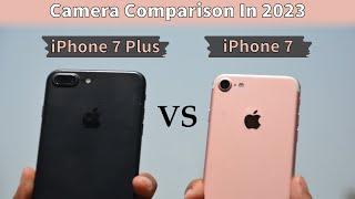 iPhone 7 Plus VS iPhone 7 Camera Comparison in 2023 | Detailed Camera Test in Hindi ️