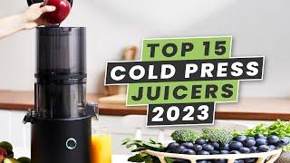 The Top 15 Best Cold Press Juicers to Buy in 2023
