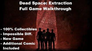 [PC][1440p] Dead Space: Extraction (New Game | Impossible | 100% Collectibles) - Full Walkthrough