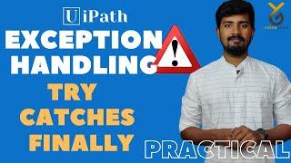 Exception Handling in UiPath | Try Catch Finally full explanation | yellowgreys | YouTube