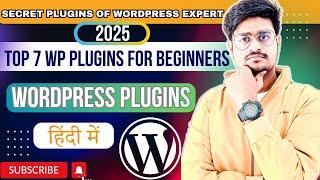 Best Wordpress Plugins Of 2025 | Agar WP Developer Banana Hai To In 7 Plugins Ko Miss Mat Karna !