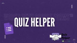 Quiz Helper Add-on for Google Forms™ by Schoolytics