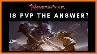 Neverwinter Mod 17 PVP Changes - Does It Even Matter?