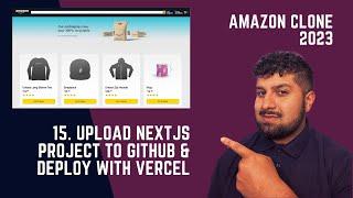 15. Upload NextJS Project To Github & Deploy On Web With Vercel