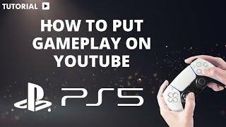 How to upload PS5 clips to YouTube