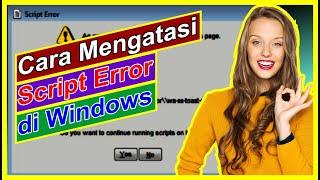 How to Solve Script Errors in Windows