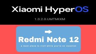 Xiaomi HyperOS Update on My Redmi Note 12