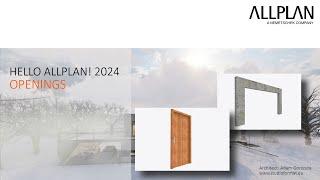 Hello Allplan! 2024 - Openings