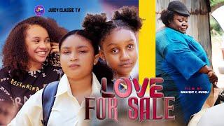 LOVE FOR SALE - OGUIKE SISTERS, EUGENIA MICHEALS, TESSY DIAMOND/ Latest Movies 2024