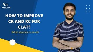 Last 75 days plan to improve CR and RC score in CLAT | Divya Kumar Garg | NerdDose