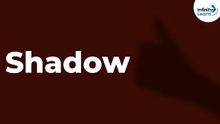 What is a Shadow? | Don't Memorise