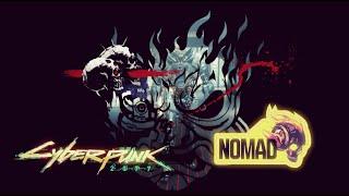 CYBERPUNK 2077 Part 1: The Nomad