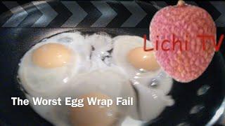 Lichi TV Food+Travel - How to Fail at making an Egg Wrap