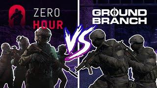 Zero Hour VS Ground Branch | Which one you should pick!