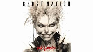 Insane by Ghost Nation (Official Audio)