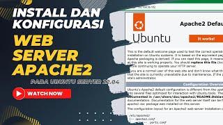 Tutorial Install dan Konfigurasi Web server Apache 2 pada ubuntu server 22.04