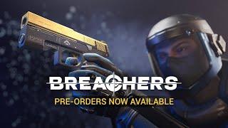 Breachers - Release Date Reveal, Pre-orders Available NOW!