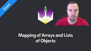 Gson Tutorial — Mapping of Arrays and Lists of Objects
