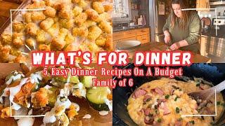 What's For Dinner | On a Budget + Recipes + Cheap Dinner Ideas + Low Income Homemaking