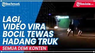 Lagi, Bocil Tewas Hadang Truk Demi Konten Video, Kali Ini di Tangerang