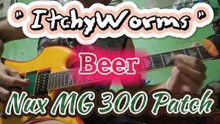 Nux MG 300 Patch | Beer - ItchyWorms Patch | Beer Patch | Nux | JanRock Studio