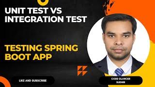 unit testing | spring boot integration testing