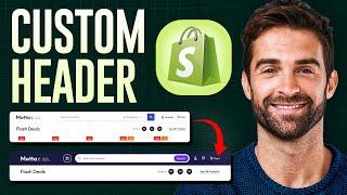 How to Create Custom Header in Shopify (2025) | Full & Easy Tutorial for Beginners